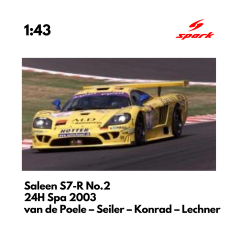 Saleen S7-R No.2 Konrad Motorsport - 24H Spa 2003 - 1:43 Spark Model Car