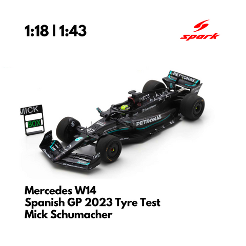 Mercedes AMG W14 | Spanish GP Tyre Test 2023 F1 Model Car - Mick Schumarcher with Pit Board - Spark Model - Spark Model