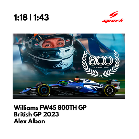 Williams FW45 | British GP 2023 Model Car Alex Albon & Logan Sargeant - Williams 800th GP Special Livery - Spark Model