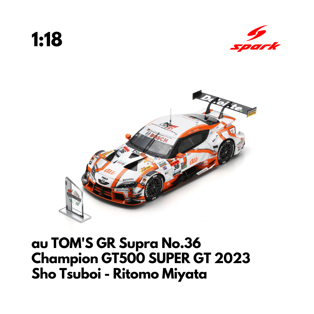 Champion GT500 SUPER GT 2023 - au TOM'S GR Supra No.36 TGR TEAM au TOM'S - 1:18 Spark Model Car