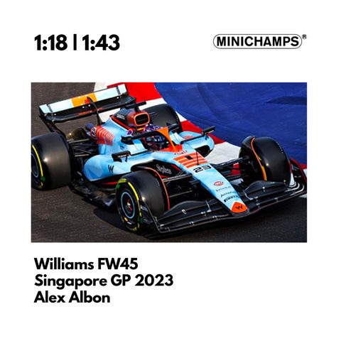 WILLIAMS RACING FW45 - ALEX ALBON & LOGAN SARGEANT - SINGAPORE GP 2023 Model Car - Minichamps