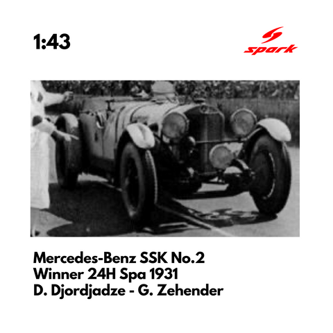 Mercedes-Benz SSK No.2 - Winner 24H Spa 1931- 1:43 Spark Model Car