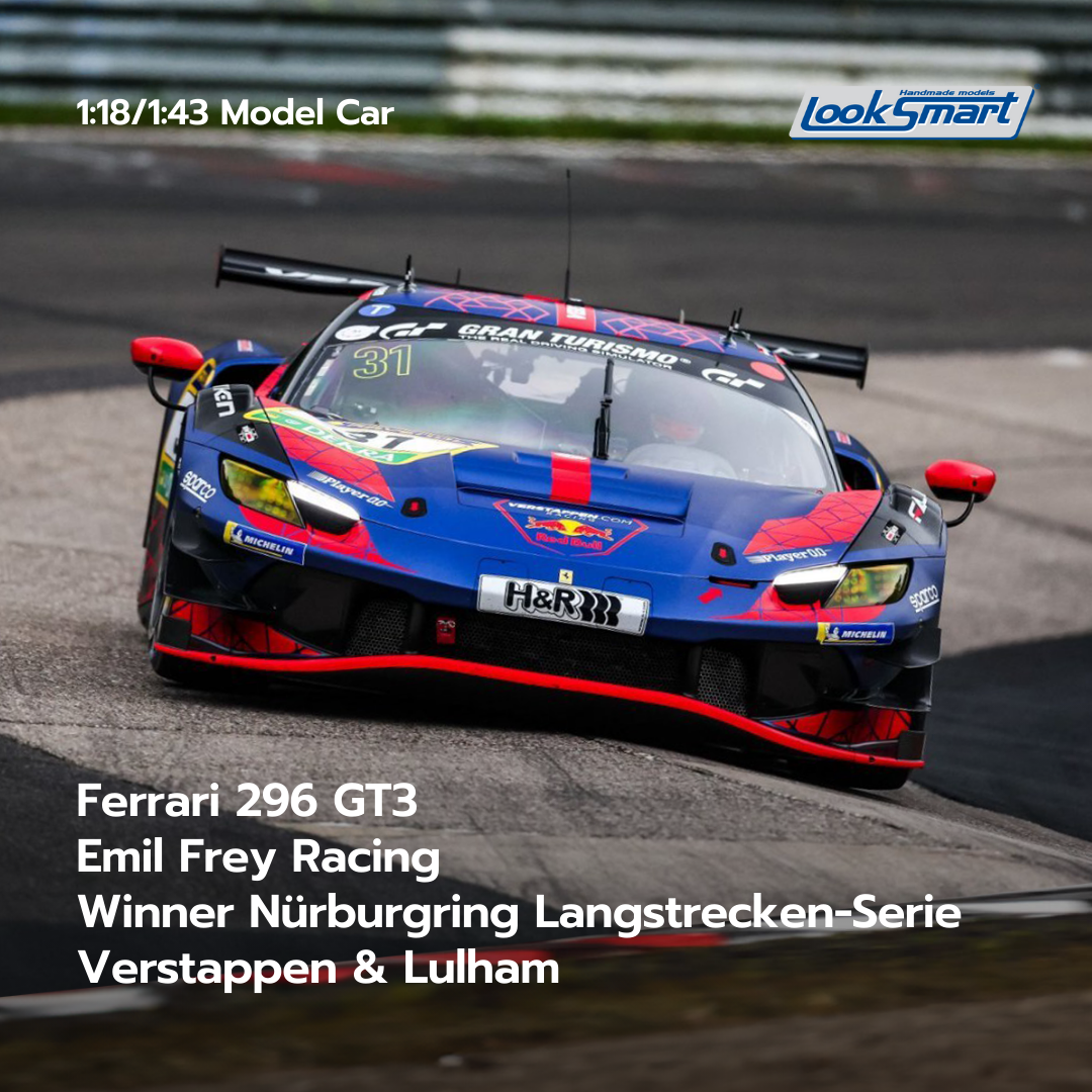 Ferrari 296 GT3 No.31 - Emil Frey Racing - NLS 2025 - Looksmart Model Car