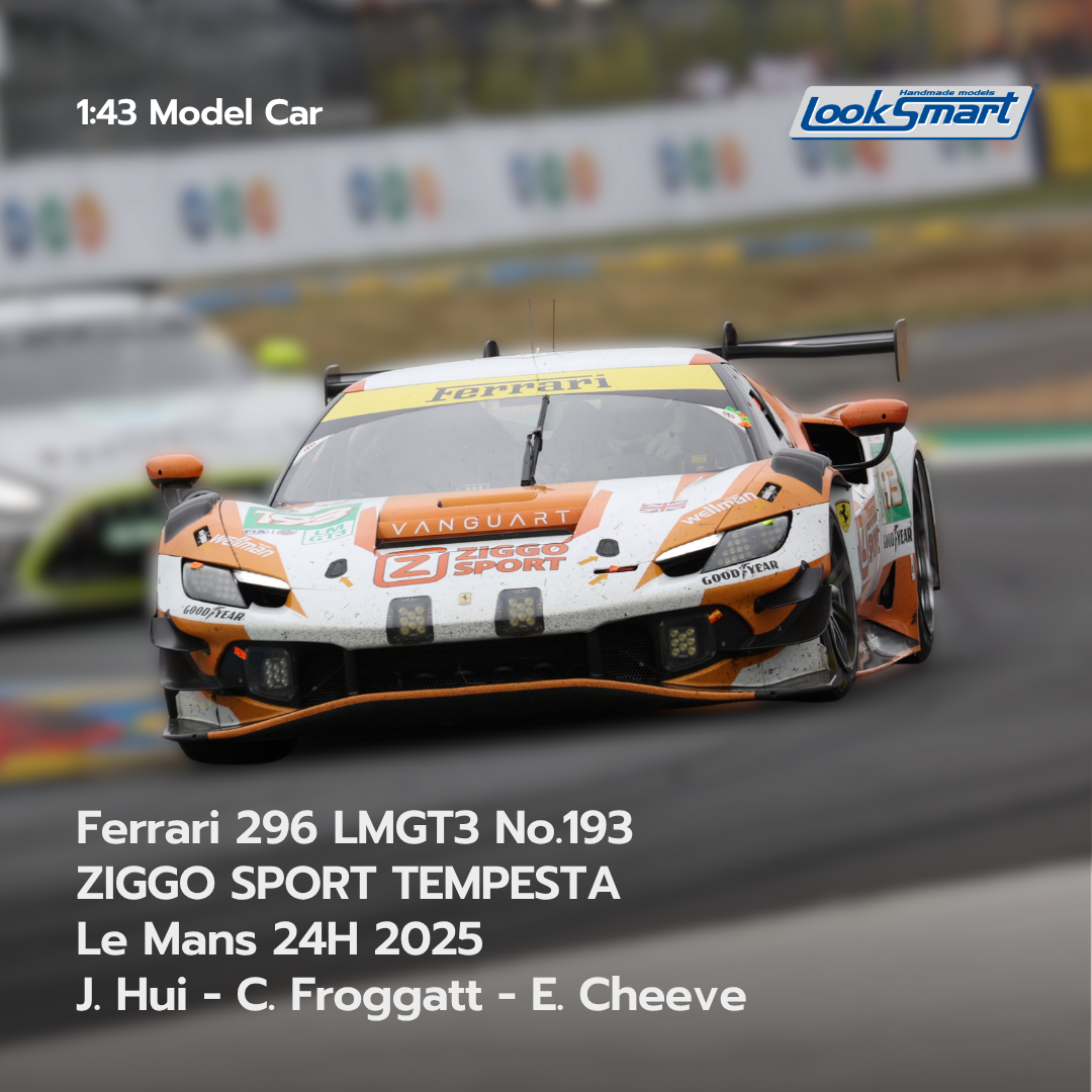 Ferrari 296 LMGT3 No.193 ZIGGO SPORT TEMPESTA Le Mans 24H 2025- Looksmart 1:43 Model Car