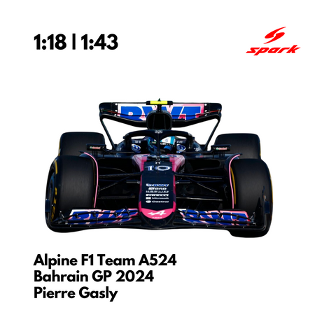 Alpine F1 Team A524 - Bahrain GP 2024 Pierre Gasly Model Car - Spark Model