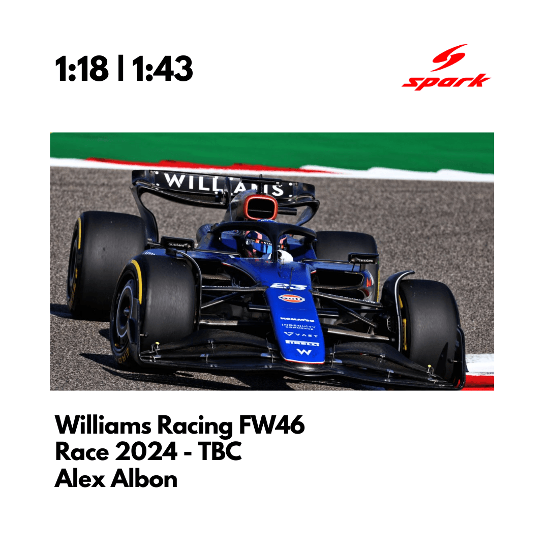Wiliams Racing FW46 - Season 2024 Alex Albon Model Car - Spark Model
