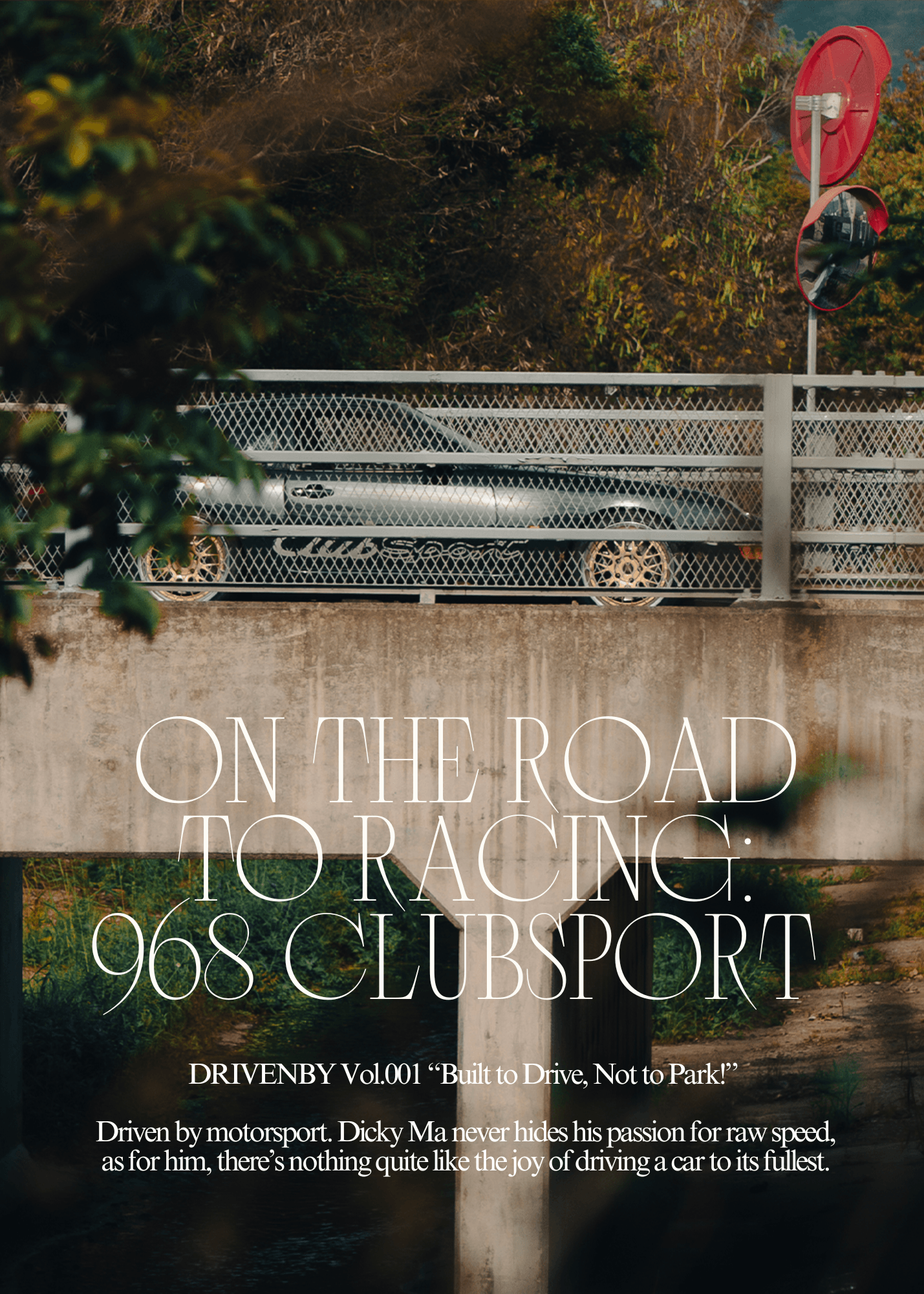 DRIVENBY @dickymanana – DRIVENBY Vol.001 "Built to Drive, Not to Park!”