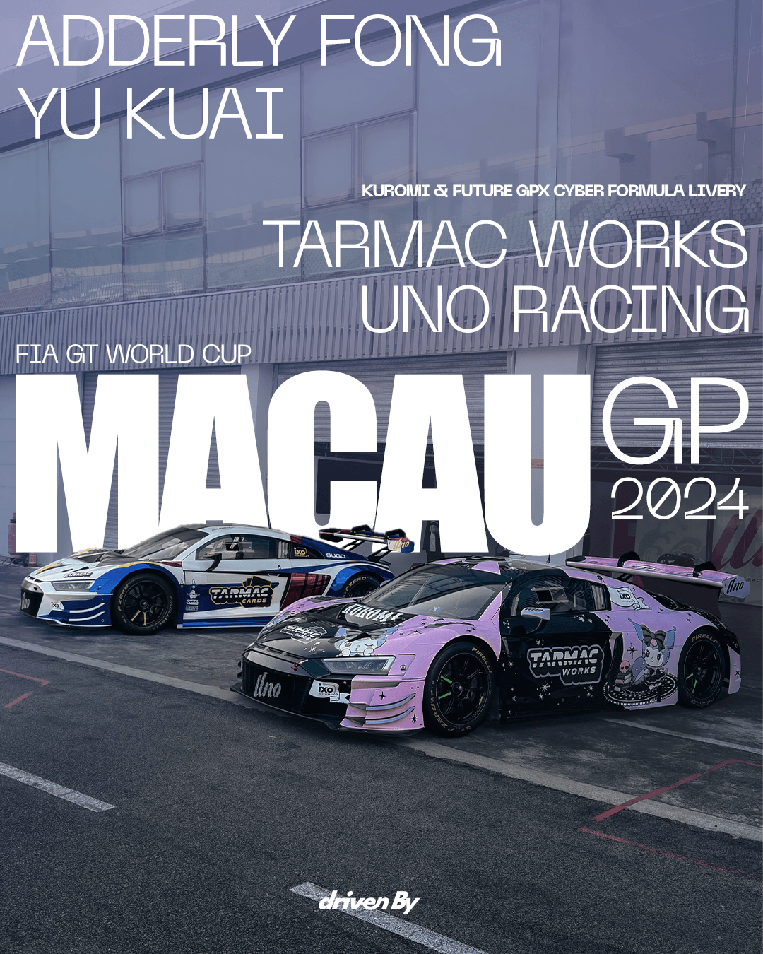 DRIVEN BY Adderly Fong & Tarmac Works | Macau GP 2024