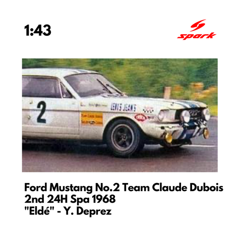 Ford Mustang No.2 Team Claude Dubois 2nd 24H Spa 1968 - 1:43 Spark Model Car