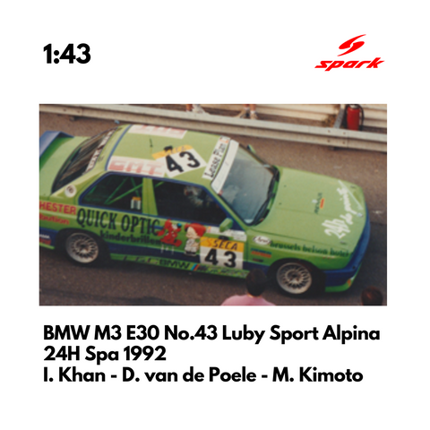 BMW M3 E30 No.43 Luby Sport Alpina - 24H Spa 1992 - 1:43 Spark Model Car