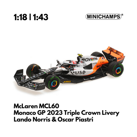 Mclaren F1 Team MCL60 Triplecrown Livery - Lando Norris & Oscar Piastri - Monaco Gp 2023 Model Car - Minichamps