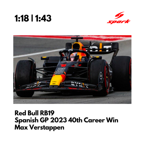 Red Bull Racing RB19 - Winner Spanish GP 2023 - 40th Career Win - Max Verstappen - Spark Model