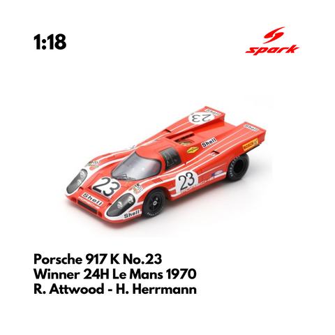 Porsche 917 K No.23 Winner 24H Le Mans 1970  - 1/18 Heritage Spark Model Car