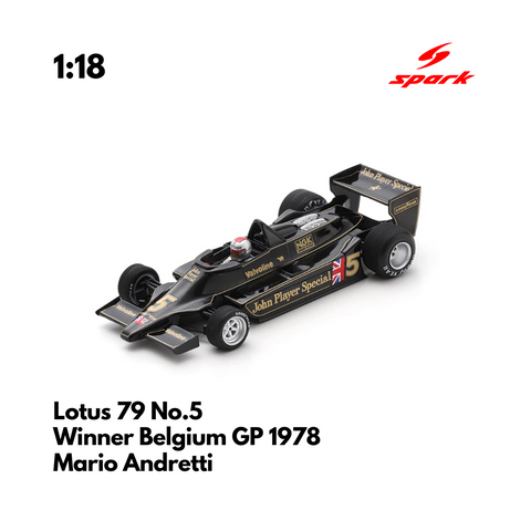 Lotus 79 No.5 Winner Belgium GP 1978 - Mario Andretti - 1:18 Spark Model Car