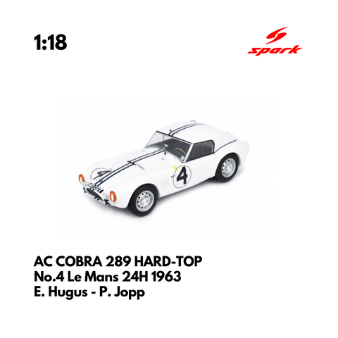 AC COBRA 289 HARD-TOP No.4 Le Mans 24H 1963 - 1/18 Heritage Spark Model Car