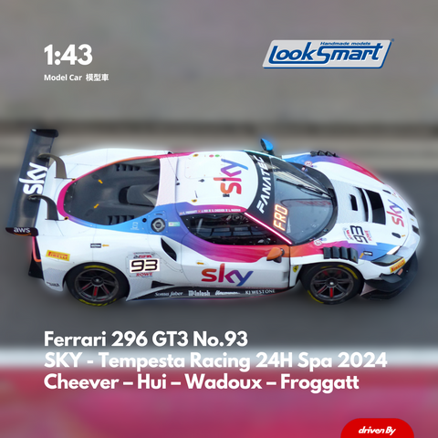 Ferrari 296 GT3 No.93 SKY - Tempesta Racing 24H Spa 2024 1:43 Looksmart Model Car