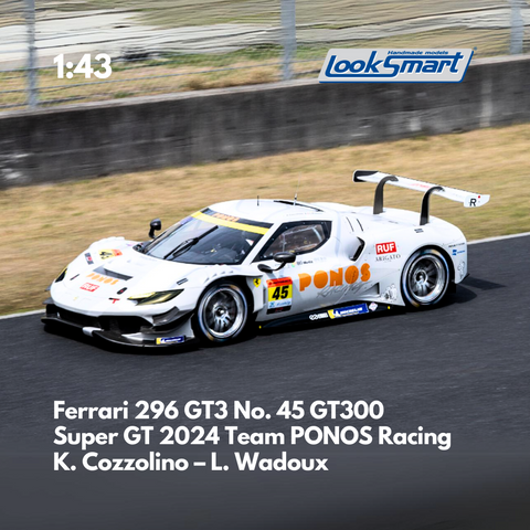 Ferrari 296 GT3 No. 45 GT300 Super GT 2024 – Team PONOS Racing - 1:43 Looksmart Model Car