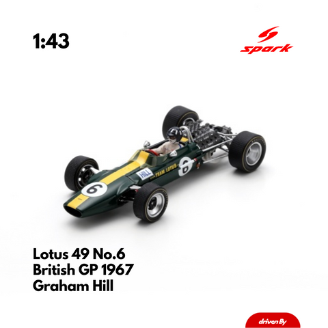 Lotus 49 No.6 British GP 1967 Graham Hill- 1/43 Heritage Spark Model Car