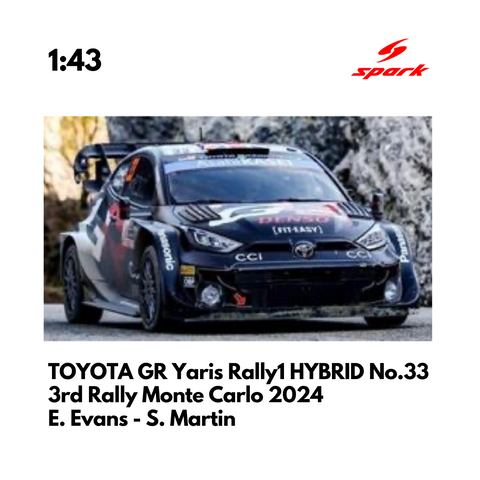 TOYOTA GR Yaris Rally1 HYBRID No.33 TOYOTA GAZOO Racing WRT - 3rd Rally Monte Carlo 2024 - 1:43 Spark Model Car