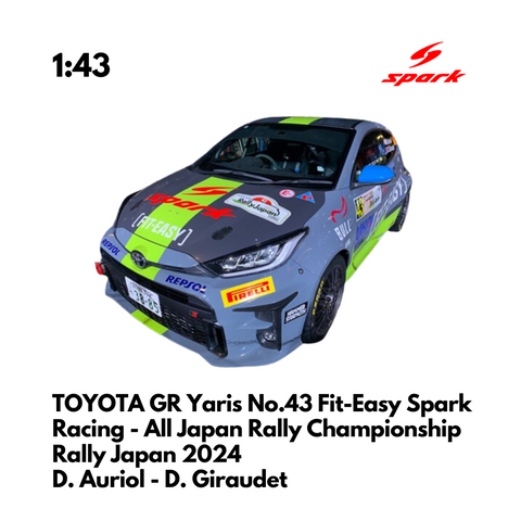 TOYOTA GR Yaris No.43 Fit-Easy Spark Racing - All Japan Rally Championship Rally Japan 2024 - Spark Model Car