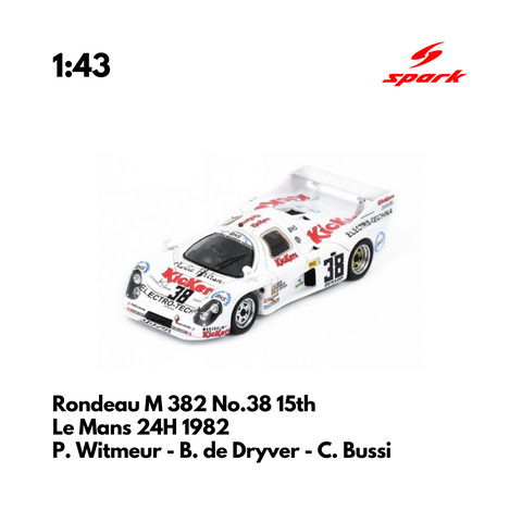 Rondeau M 382 No.38 15th Le Mans 24H 1982 - 1:43 Spark Model Car