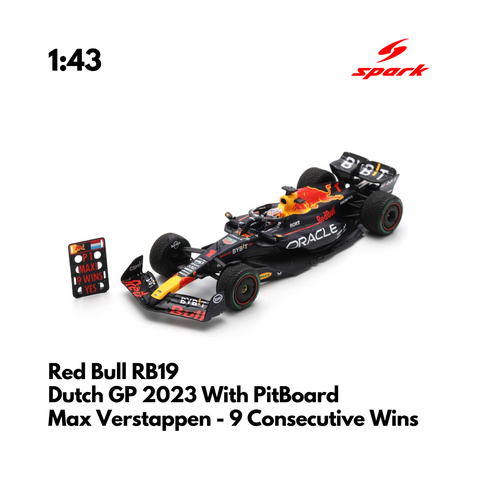 Red Bull Racing RB19 | Winner Dutch GP 2023 - Max Verstappen 9 Consecutive Wins With Pit Board - Spark Model