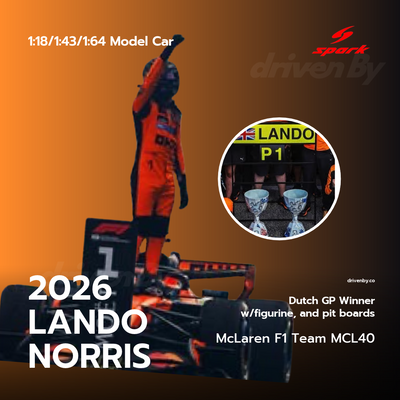 Lando Norris McLaren MCL40 Winner Dutch GP 2026 with Figurine and Pit Board - Spark Model Car