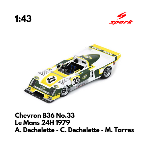 Chevron B36 No.33 Le Mans 24H 1979 - 1:43 Spark Model Car
