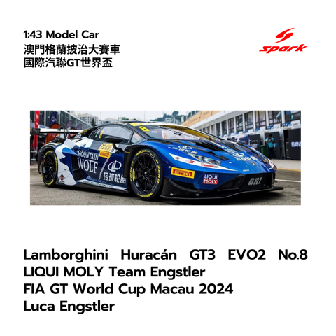 Lamborghini Huracán GT3 EVO2 No.8 LIQUI MOLY Team Engstler FIA GT World Cup Macau 2024 Luca Engstler  - 1:43 Spark Model Car