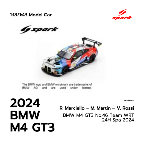 BMW M4 GT3 No.46 Team WRT 24H Spa 2024 - Spark Model Car