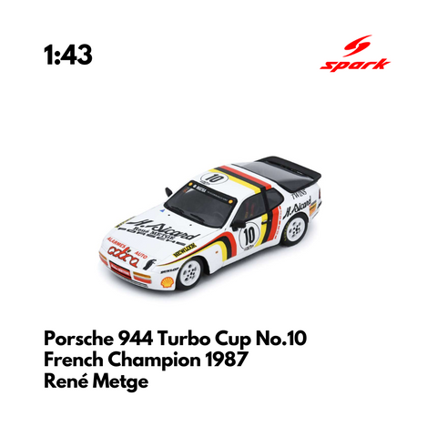Porsche 944 Turbo Cup No.10 French Champion 1987 - 1:43 Spark Model Car