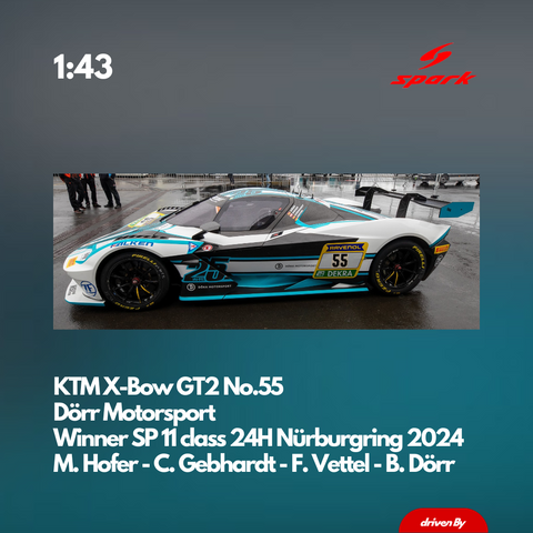 KTM X-Bow GT2 No.55 Dörr Motorsport Winner SP 11 class 24H Nürburgring 2024 - 1:43 Spark Model Car