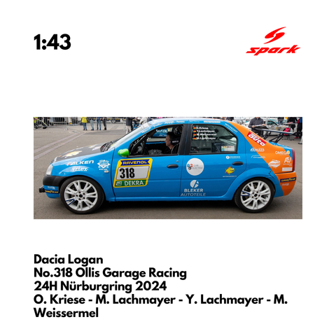 Dacia Logan No.318 Ollis Garage Racing 24H Nürburgring 2024 - 1:43 Spark Model Car